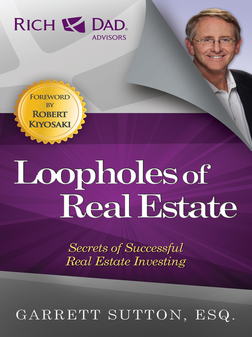 Title details for Loopholes of Real Estate by Garrett Sutton - Available